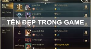 101+ tên đẹp trong game Liên Quân, Free Fire hot nhất hiện nay 1 101+ tên đẹp trong game Liên Quân, Free Fire hot nhất hiện nay